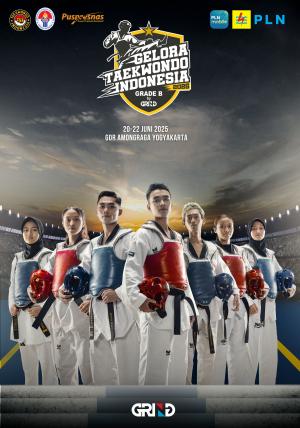 Kejuaraan GELORA TAEKWONDO INDONESIA CHAMPIONSHIP 2025 GRIND ti-umby.com